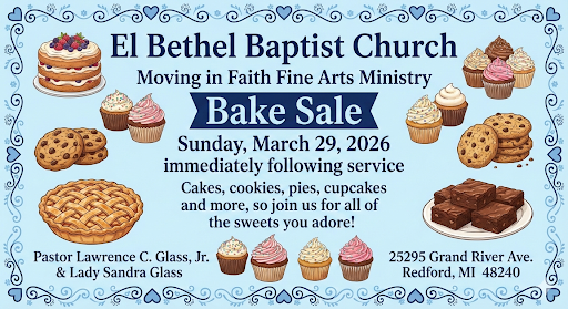 El Bethel Bake Sale - Moving in Faith Fine Arts Ministry - March 29, 2026